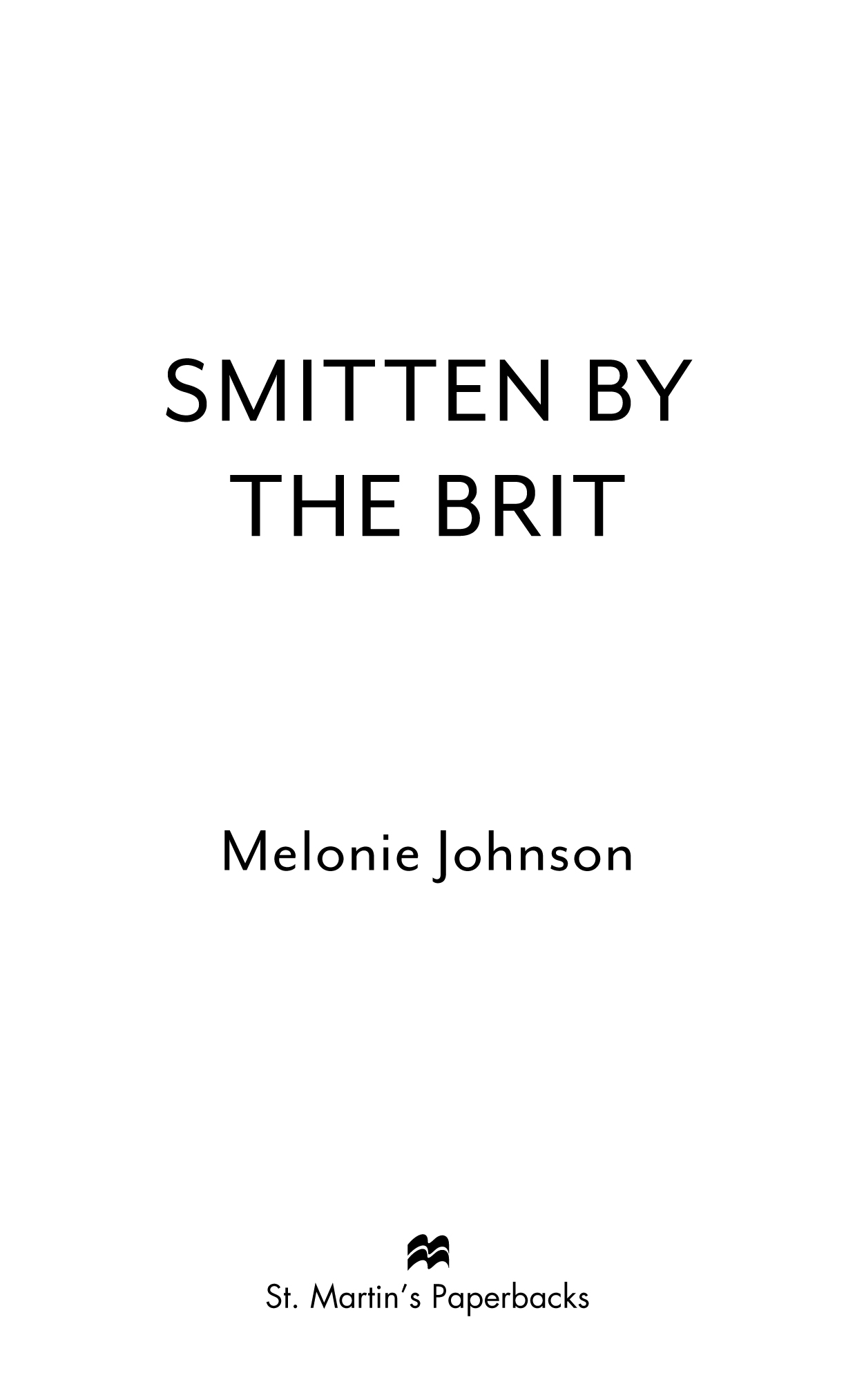 Smitten by the Brit by Melonie Johnson