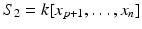 
$$S_{2} = k[x_{p+1},\ldots,x_{n}]$$
