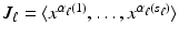 
$$J_{\ell} =\langle x^{\alpha _{\ell}(1)},\ldots,x^{\alpha _{\ell}(s_{\ell})}\rangle$$
