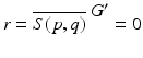 
$$r = \overline{S(p,q)}^{\mbox{ $G^{{\prime}}$} } = 0$$
