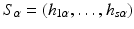 
$$S_{\alpha } = (h_{1\alpha },\ldots,h_{s\alpha })$$
