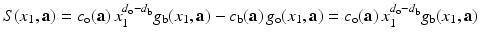 
$$\displaystyle{S(x_{1},\mathbf{a}) = c_{\mathrm{o}}(\mathbf{a})\,x_{1}^{d_{\mathrm{o}}-d_{\mathrm{b}} }g_{\mathrm{b}}(x_{1},\mathbf{a}) - c_{\mathrm{b}}(\mathbf{a})\,g_{\mathrm{o}}(x_{1},\mathbf{a}) = c_{\mathrm{o}}(\mathbf{a})\,x_{1}^{d_{\mathrm{o}}-d_{\mathrm{b}} }g_{\mathrm{b}}(x_{1},\mathbf{a})}$$
