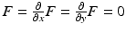 
$$F = \frac{\partial } {\partial x}F = \frac{\partial } {\partial y}F = 0$$
