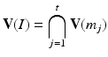 
$$\displaystyle{\mathbf{V}(I) =\bigcap \limits _{ j=1}^{t}\mathbf{V}(m_{ j})}$$
