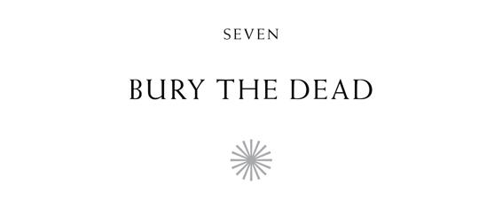 Seven Bury the Dead ✺