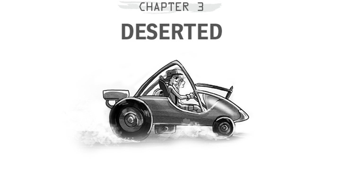 Chapter 3: Deserted