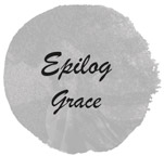 Epilog – Grace