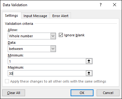 Data validation dialog box with Settings tab selected displaying validation criteria with data entry fields for Allow, Data, Minimum, and Maximum labeled Whole number, between, 1, and 30, respectively.