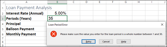 Snipped image of an Excel sheet displaying cell 1 labeled Loan Payment Analysis, followed by Interest Rate, Periods, etc. On the lower right is Loan Period Error dialog box with label “Please make sure the value y….”