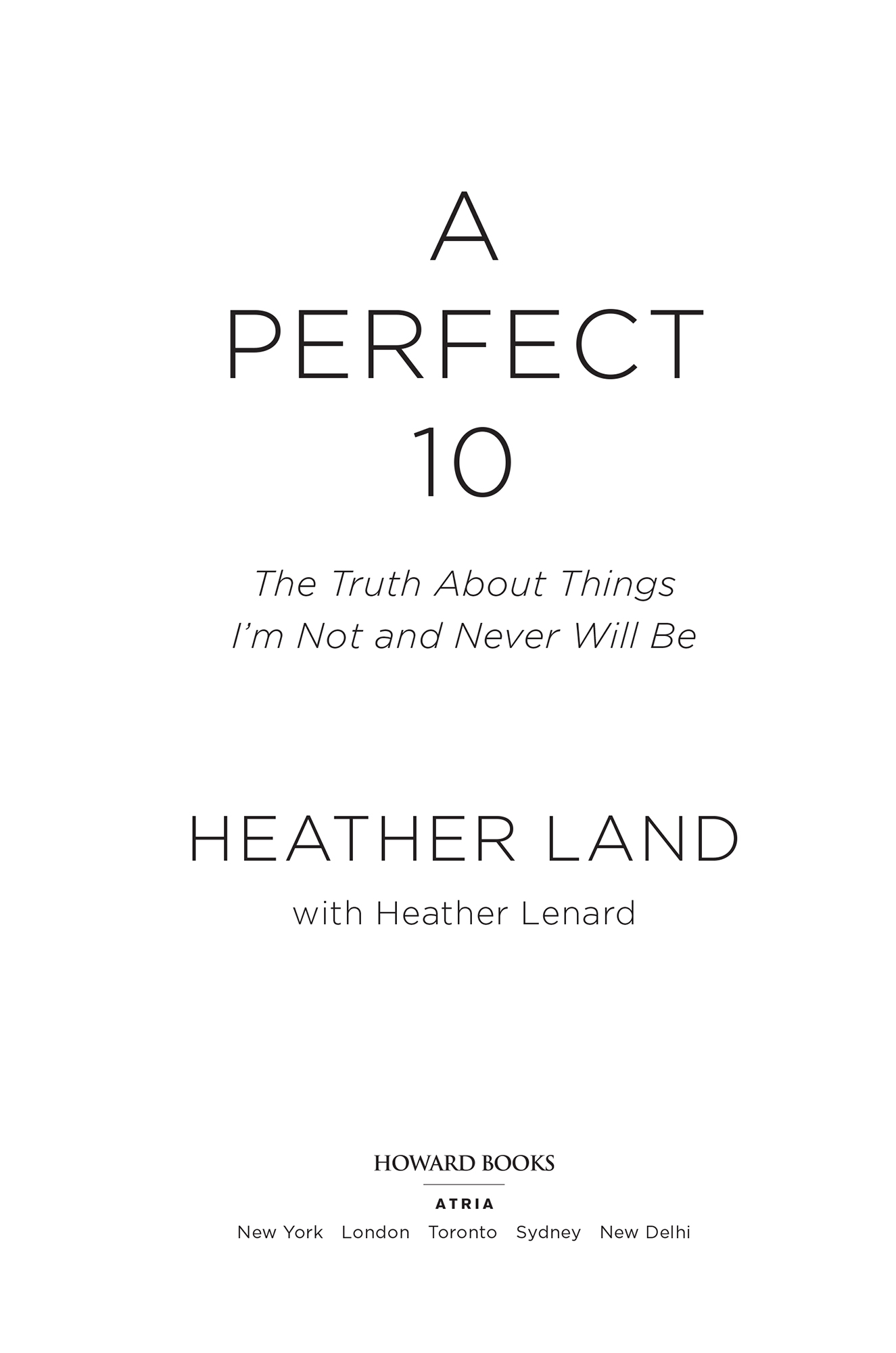 A Perfect 10 by Heather Land, Howard Books