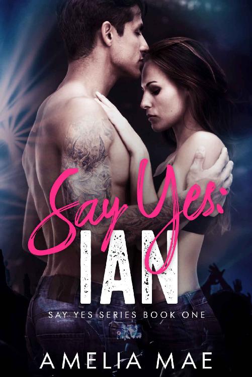 Say Yes: Ian