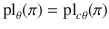 $${\text {pl}}_\theta (\pi ) = {\text {pl}}_{c \theta }(\pi )$$