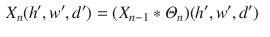 $$\begin{aligned}&X_n(h',w',d')=(X_{n-1}*\varTheta _n)(h',w',d')\end{aligned}$$