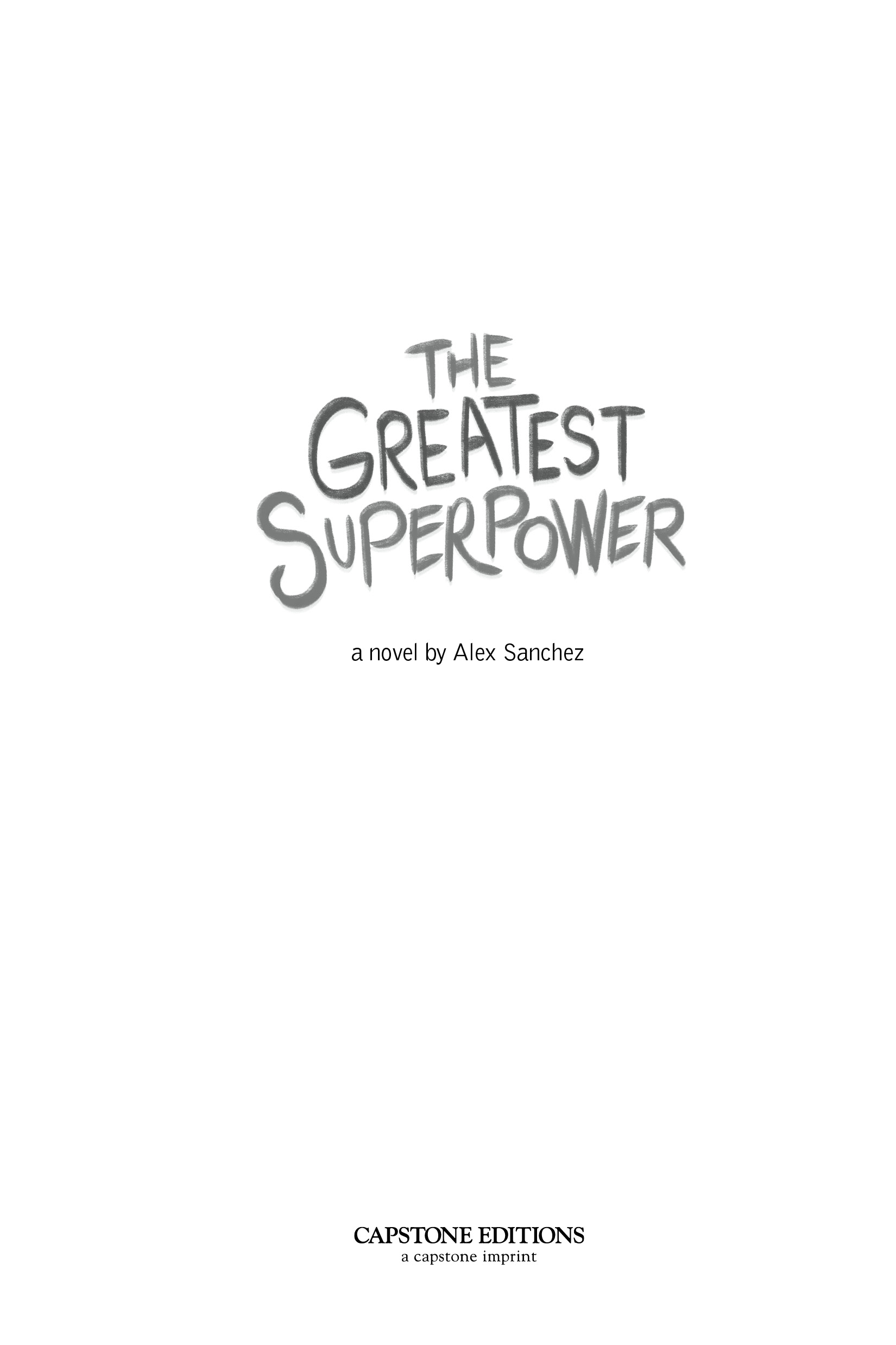 The Greatest Superpower a novel by Alex Sanchez