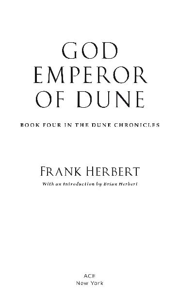 Book title, God Emperor of Dune, author, Frank Herbert, imprint, Ace