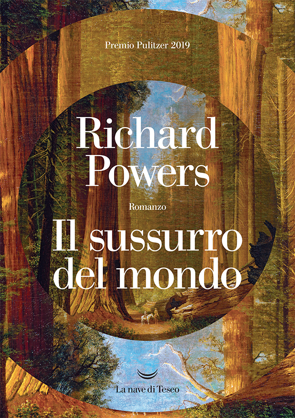 Copertina del libro «Il sussurro del mondo» di Richard Powers, La nave di Teseo Editore, collana Oceani