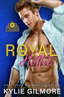 Royal Hottie by Kylie Gilmore