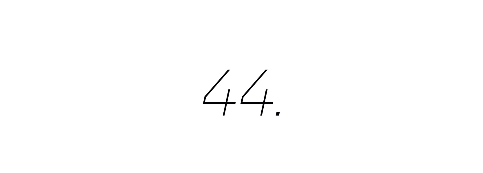 44.