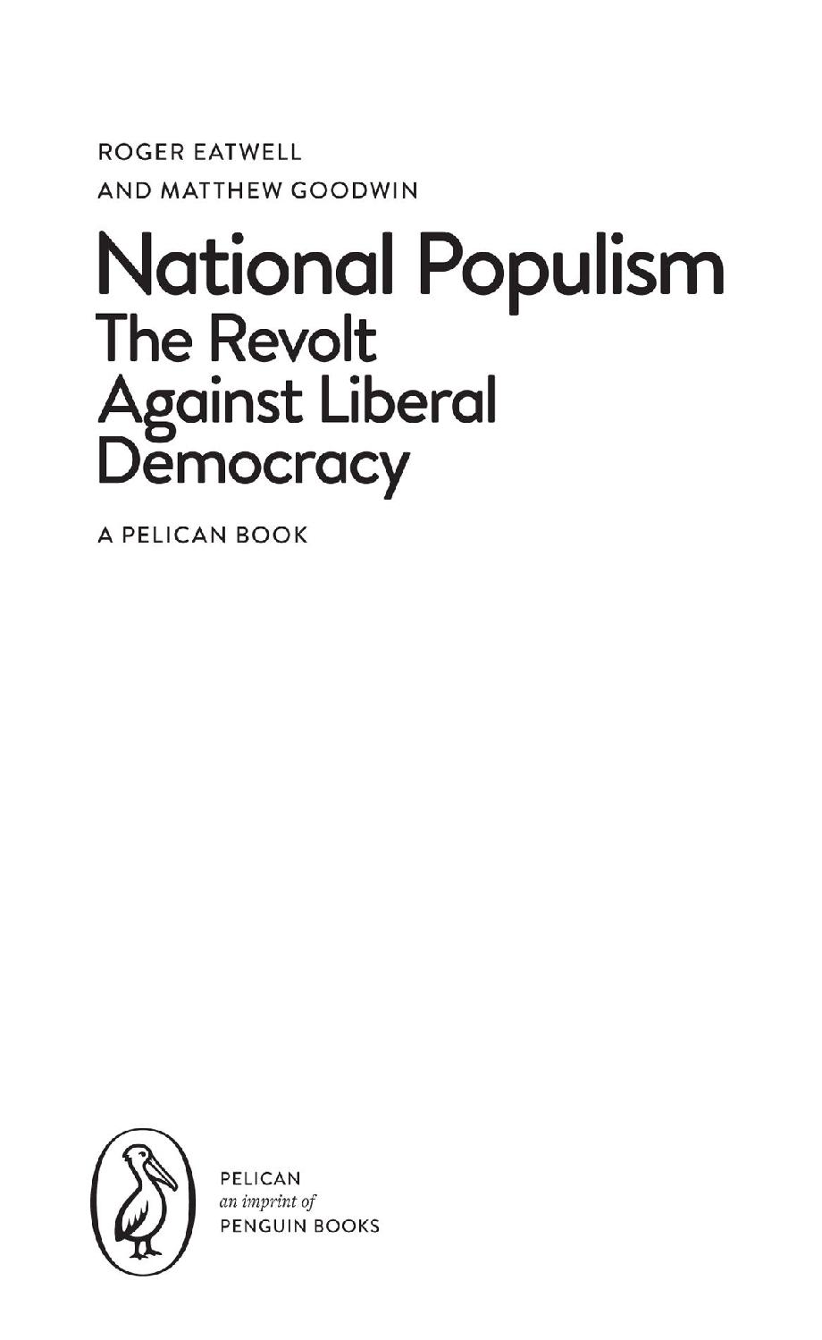 National Populism: The Revolt Against Liberal Democracy