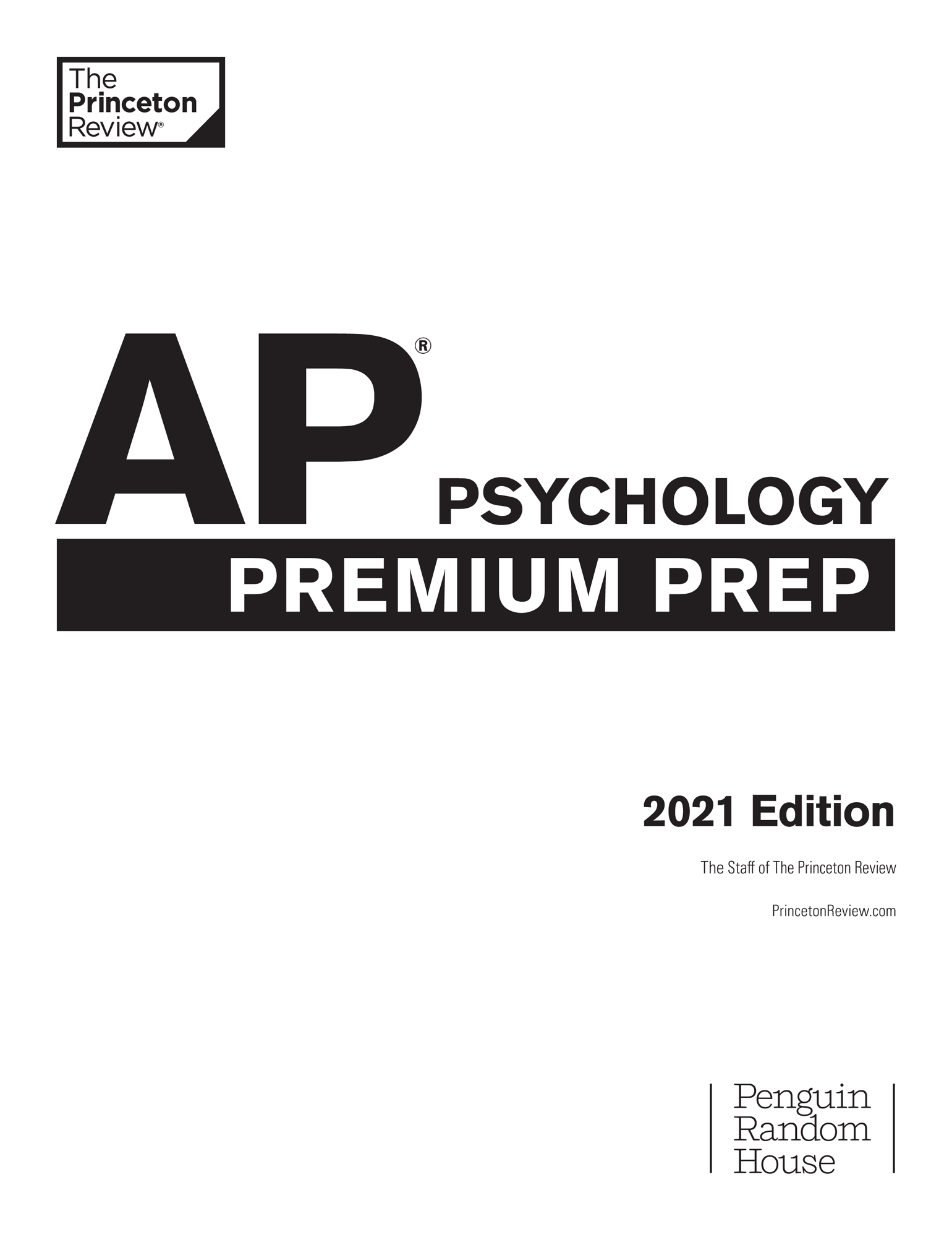 Book title, Princeton Review AP Psychology Premium Prep, 2021, subtitle, 5 Practice Tests + Complete Content Review + Strategies & Techniques, author, The Princeton Review, imprint, Princeton Review