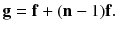 $${\mathbf{g}} = {\mathbf{f}} + ({\mathbf{n}} - 1){\mathbf{f}}.$$