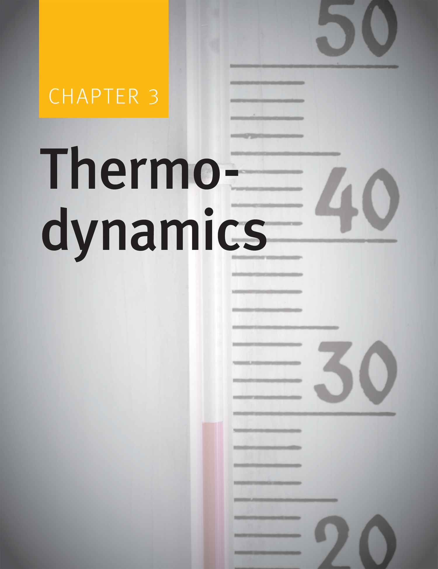 Chapter 3: Thermodynamics with a thermometer in the background