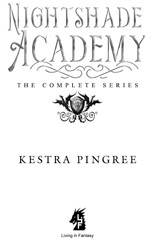 Nightshade Academy: The Complete Series by Kestra Pingree