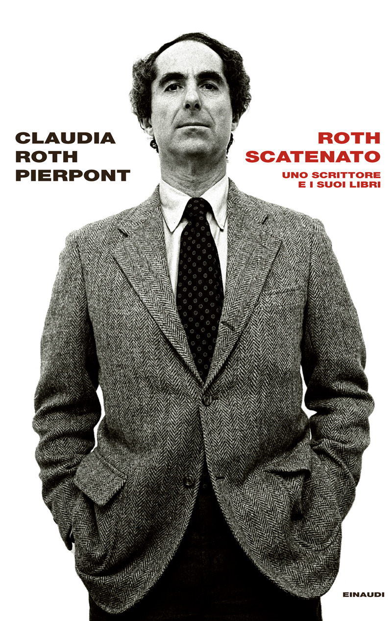 Copertina. «Roth scatenato» di Claudia Roth Pierpont