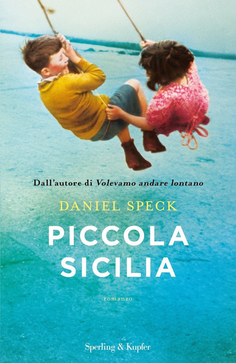 Copertina. «Piccola Sicilia» di Daniel Speck