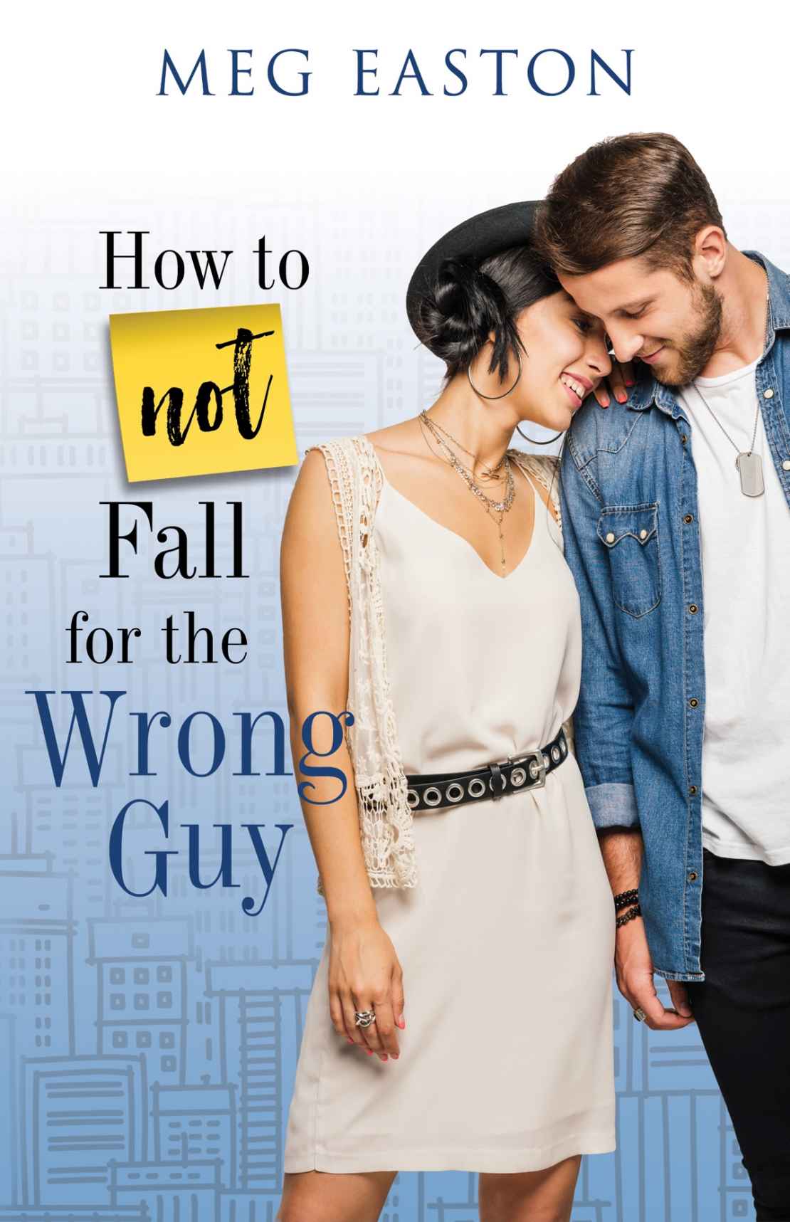 Cover image for How to Not Fall for the Wrong Guy