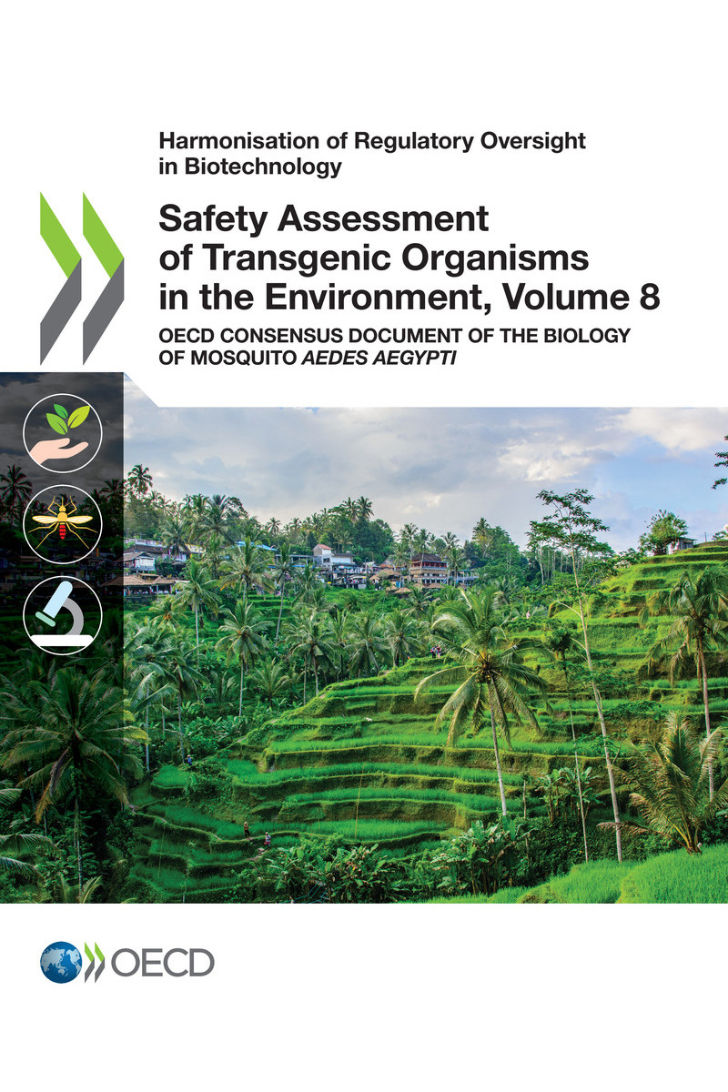 Safety Assessment of Transgenic Organisms in the Environment, Volume 8