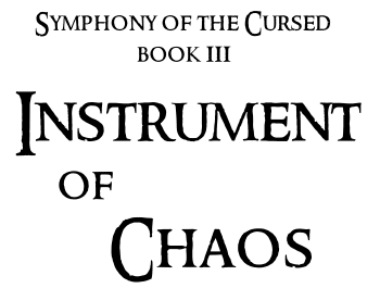 Instrument of Chaos