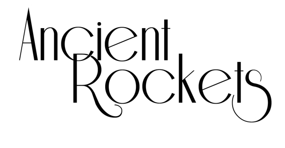 ANCIENT ROCKETS