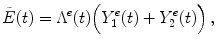 
$$\displaystyle{ \tilde{E}(t) = {\Lambda }^{e}(t)\Big(Y _{ 1}^{e}(t) + Y _{ 2}^{e}(t)\Big)\,, }$$
