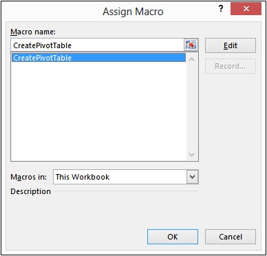 The Assign Macro dialog box lets you assign a macro to a button.