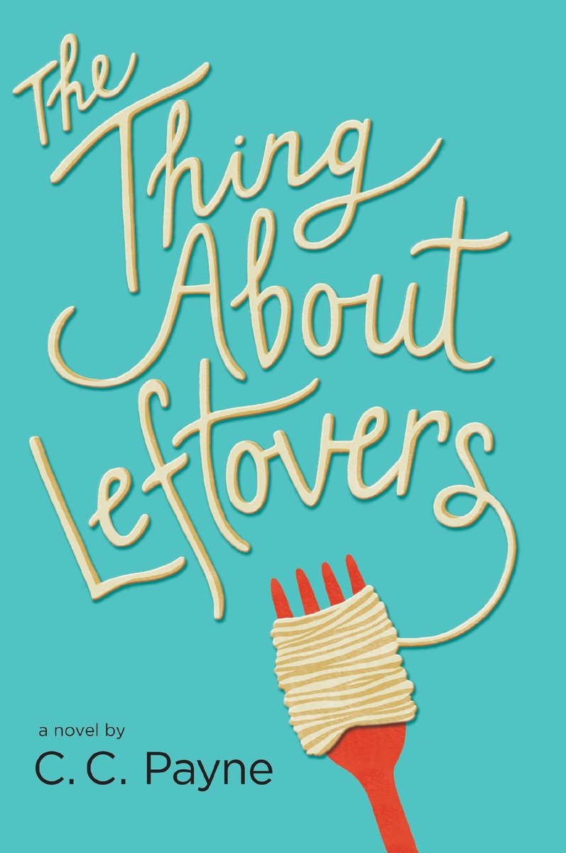 Cover for The Thing About Leftovers