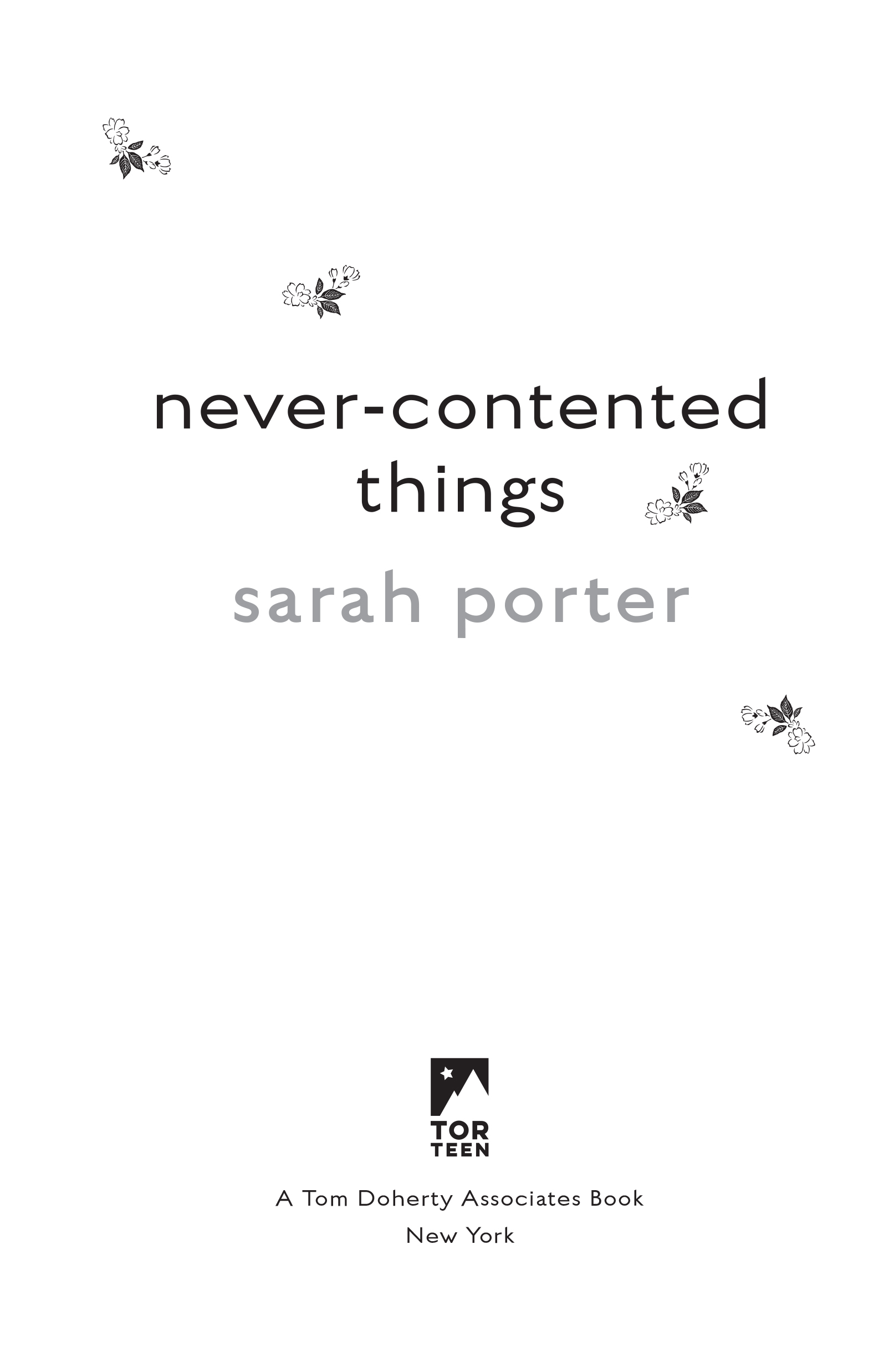 Never-Contented Things by Sarah Porter