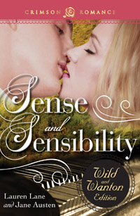 Sense and Sensibility: The Wild and Wanton Edition cover