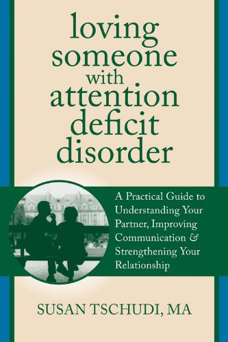 Cover page for Loving Someone with Attention Deficit Disorder