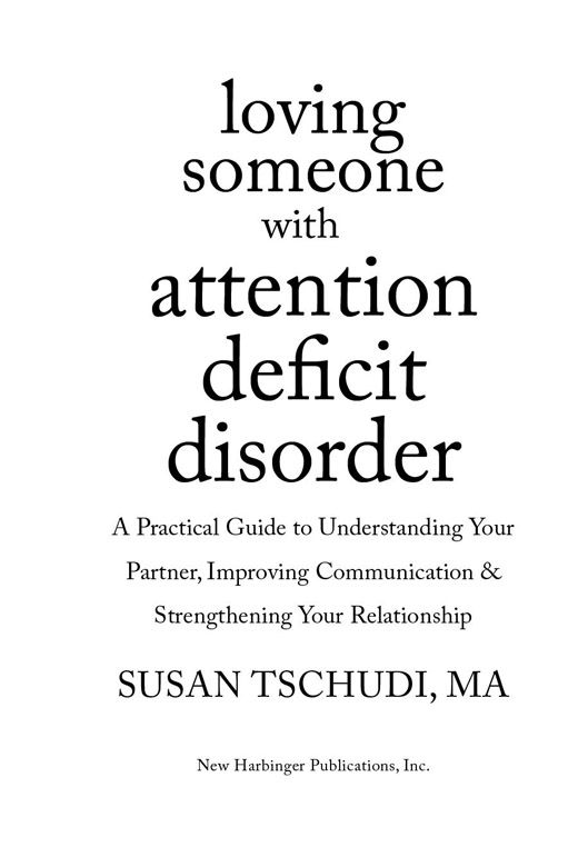 Title page for Loving Someone with Attention Deficit Disorder