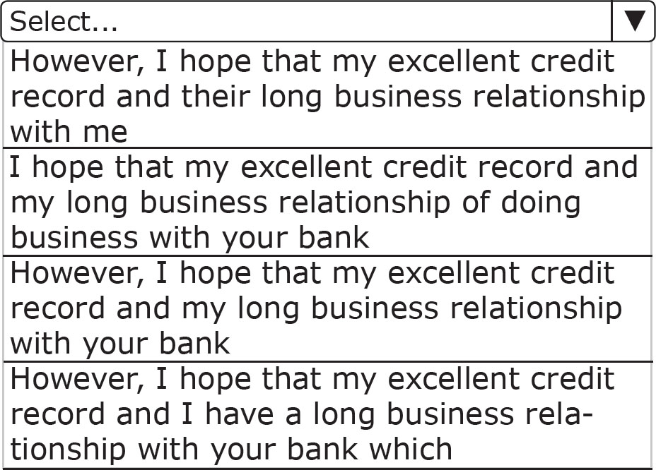 However, I hope that my excellent credit record and their long business relationship with me, I hope that my excellent credit record and my long business relationship of doing business with your bank, However, I hope that my excellent credit record and my long business relationship with your bank, However, I hope that my excellent credit record and I have a long business relationship with your bank which