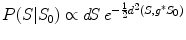 $P({S | S_{0}}) \propto d\! S\,e^{-\frac{1}{2} d^{2}(S, g^{\ast}S_{0})}$