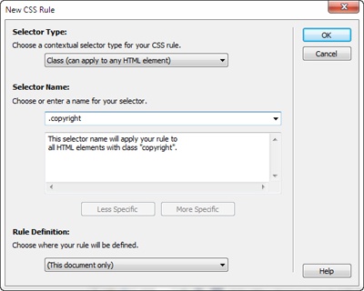 The New CSS Rule window lets you create CSS styles. You can choose among many types of styles. In this case, you’re creating a class style named .copyright. Class styles work a lot like styles in word processors—to use them, you select the text you want to format, and then apply the style.