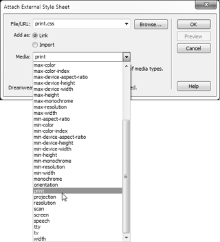 When you attach an external style sheet, you can assign it to a specific output device, such as a printer (“print”) or monitor (“screen”). Or, you can use a single style sheet no matter what the output device (“all”). Leaving the Media option blank is the same as selecting “all.” Dreamweaver CS6 includes lots of options in the menu, like max-width or min-color. You use them to specify styles used only when a browser encounters certain conditions (like a screen that’s no wider than 480 pixels). Most of these options aren’t that useful, but some are great for creating different designs for mobile phones. You’ll learn about these other “media queries” on page 510.