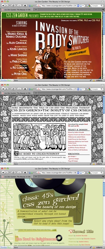 CSS Zen Garden (www.csszengarden.com) is the original showcase for CSS layout. Although the designs haven’t been updated in a while, in its day it caused many a web designer to bow down and proclaim, “I’m not worthy, I’m not worthy.” The site not only demonstrates great design, it shows you the power of CSS-based layout. Each page includes the same content and the same HTML. The only difference is their external style sheets and graphics. CSS lets you redesign sites without rewriting any HTML.
