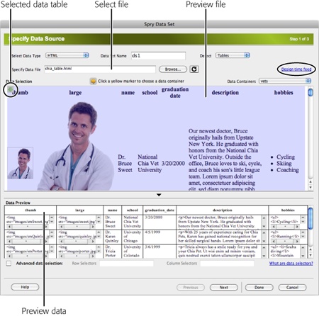 When you choose an HTML file as a Spry data source, Dreamweaver previews the resulting table, and lets you specify which table on the page to use. You can specify a complete web page, including a banner, footer, and logo (as well as the HTML table whose data you want), but you’re better off creating a plain, simple web page that contains only the table and the data you want. That way, the Spry programming loads just the table’s data (and not any unnecessary HTML). The result is a faster-loading web page. For even faster performance, include the HTML table directly in the page you wish to add the Spry data table to.