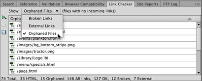 Identify (and delete) unused files with Dreamweaver’s Orphaned Files option in the Link Checker panel. This panel can also list external links and broken links; use the Show menu to choose a type of link.