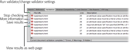 The Validation panel lets you check your web pages against various W3C standards. Double-clicking an error in the list opens a box with additional details, which produces the same result as selecting an error and clicking the “More information” button.