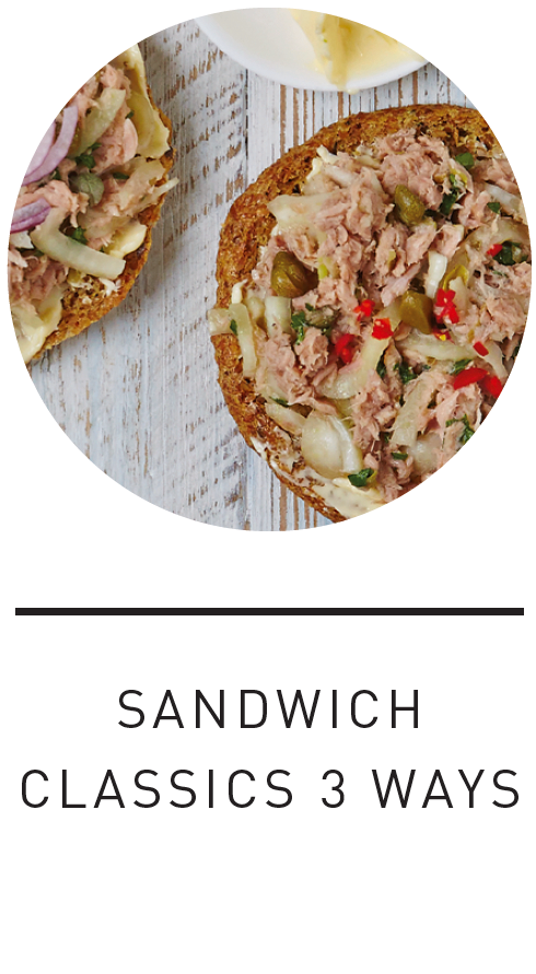 Sandwich classics 3 ways