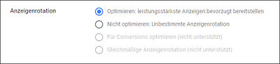 Legen Sie hier auf Kampagnen-Ebene fest, wie Ihre Anzeigen in den Anzeigengruppen rotieren sollen.